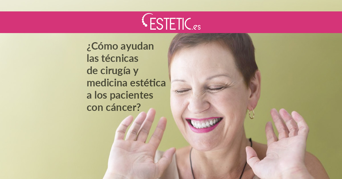 BLOG-medicina-estetica-para-pacientes-con-cancer-estetics