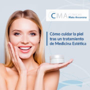 ómo cuidar la piel antes y después de un tratamiento de medicina estética