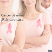 destacada-prensa-cancer-mama-plantale-cara